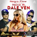Negro Flow Nene R - Dale Ven